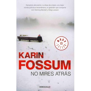 No mires atrás | KARIN FOSSUM (ISBN: 9788499086538)