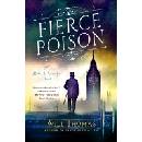 Fierce Poison: A Barker & Llewelyn Novel Thomas Will