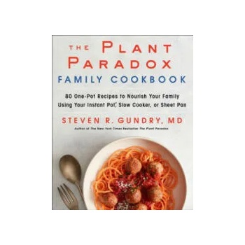 Image 1 of Plant Paradox Family Cookbook | Gundry, MD, Dr. Steven R