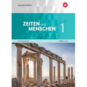 Zeiten und Menschen - Geschichtswerk für das Gymnasium (G9) in Nordrhein-Westfalen - Neubearbeitung, m. 1 Buch, m. 1 Online-Zugang | Hans-Jürgen Lendzian (2019)