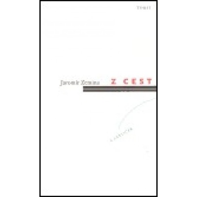 Z cest a cestiček - Jaromír Zemina