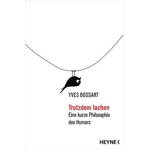 Trotzdem lachen | Yves Bossart (ISBN: 9783453607262)