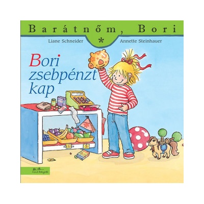 Barátnőm Bori - Bori zsebpénzt kap