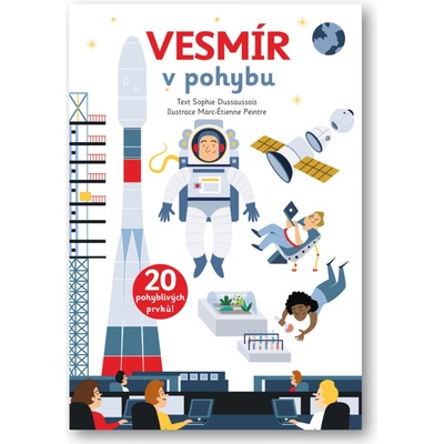 Vesmír v pohybu - Sophie Dussaussois
