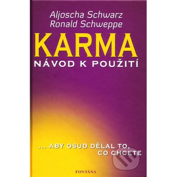 Karma Aljoscha Schwarz, Ronald Schweppe