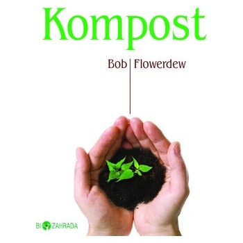 Kompost - Flowerdew Bob