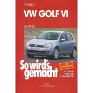 VW Golf VI 10/08-10/12 | Hans-Rüdiger Etzold (2011)