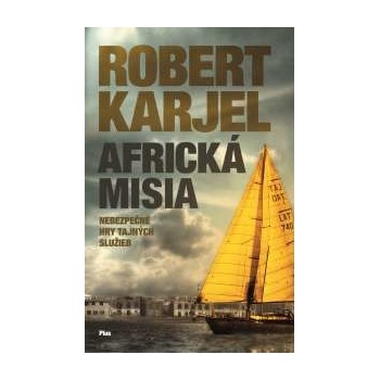 Africká misia Robert Karjel