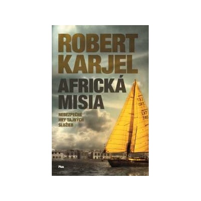 Africká misia Robert Karjel