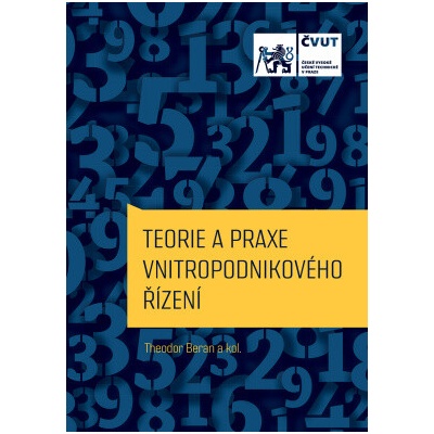 Teorie a praxe vnitropodnikového řízení