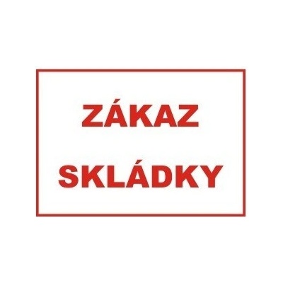 Zákaz skládky 297x210 mm - plast