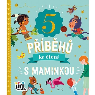 5 příběhů ke čtení S maminkou