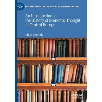 Introduction to the History of Economic Thought in Central Europe