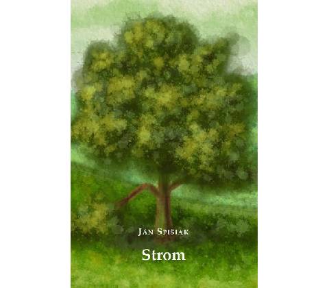 Strom - Ján Spišiak