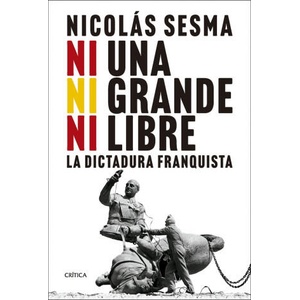 Ni una, ni grande, ni libre | NICOLAS SESMA (ISBN: 9788491996101)