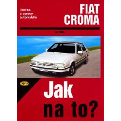 Fiat Croma od 1983 - Jak na to? - 59. - neuveden