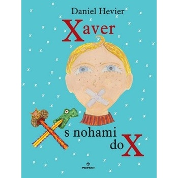 Xaver s nohami do X