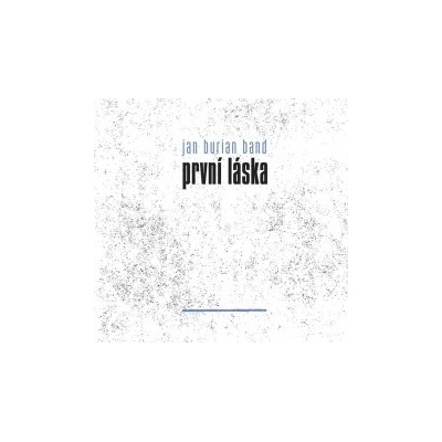 Burian Jan - První láska LP