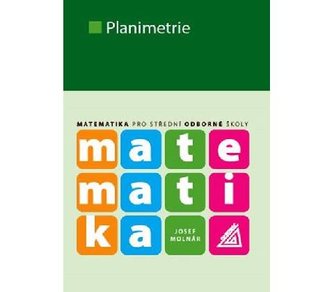 Matematika pro SŠ Planimetrie