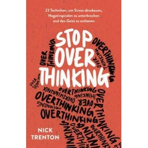Stop Overthinking | Martin Bayer (ISBN: 9783959726351)