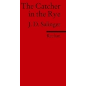 The Catcher in the Rye | Jerome D. Salinger (ISBN: 9783150198100)