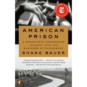American Prison | Shane Bauer (ISBN: 9780735223608)