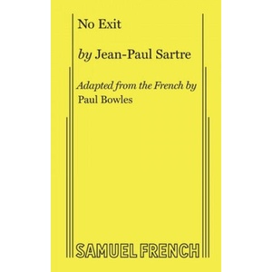 No Exit | Jean Paul Sartre, Paul Bowles (ISBN: 9780573613050)