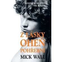 Z lásky oheň pohřební