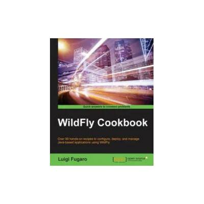WildFly Cookbook | Luigi Fugaro