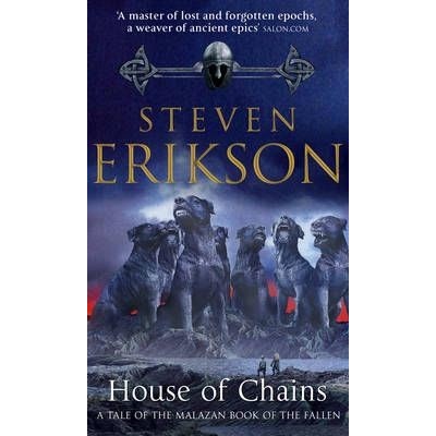 House of Chains - S. Erikson
