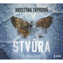 Stvůra - Kristýna Trpková - čte Zuzana Kajnarová