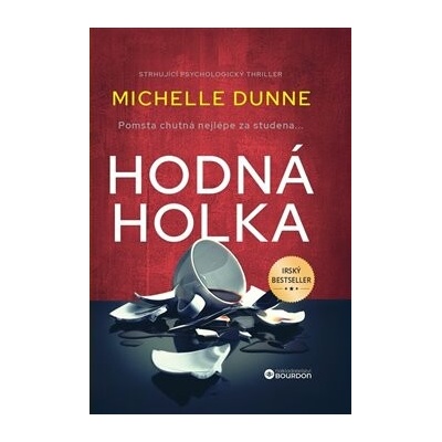 Hodná holka - Michelle Dunne