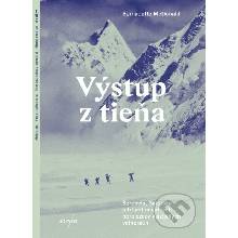 Výstup z tieňa - Bernadette McDonald