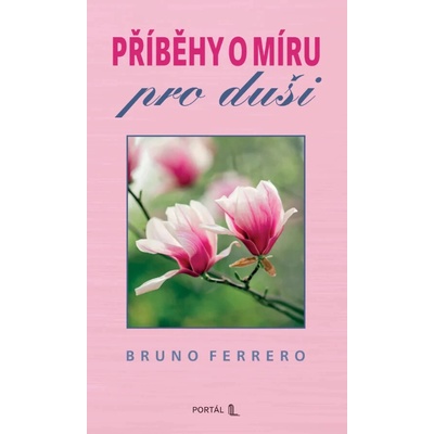 Příběhy o míru - Bruno Ferrero