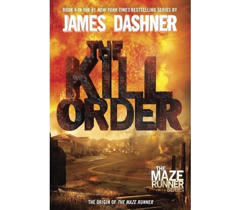 Maze Runner - The Kill Order - Dashner, James