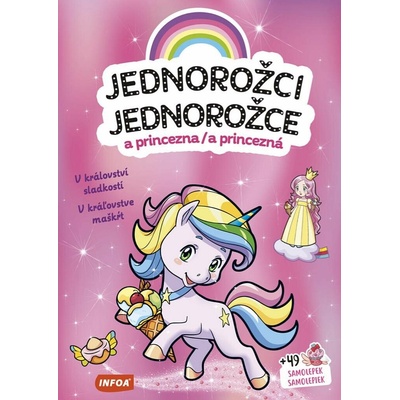 Maľovanky Jednorožce/Jednorožce a princezná/a princezná V kráľovstve sladkostí V kráľovstve maškŕt