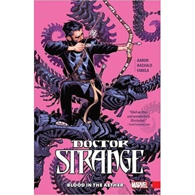 Doctor Strange Vol. 3: Blood in the Aether Aaron Jason