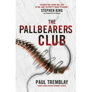 Pallbearers' Club | Paul Tremblay (ISBN: 9781789099003)
