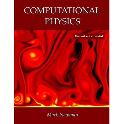 Computational Physics (Mark Newman)