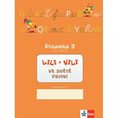 Lili a Vili 1 Písanka 3. díl Nácvik psaní