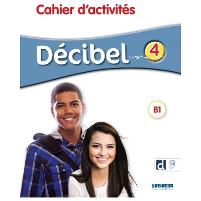 Décibel 4 - Niv. B1 - Cahier + didierfle.app (Michèle Butzbach)(Brožovaná)