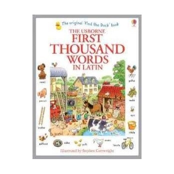 First Thousand Words in Latin – Heather Amery, Stephen Cartwright