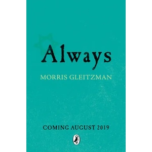 Always | Morris Gleitzman (ISBN: 9780241380482)