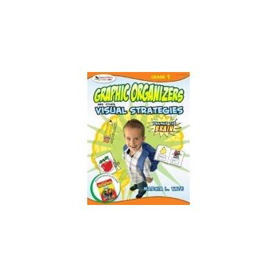 Engage the Brain: Graphic Organizers and Other Visual Strategies, Grade One - Tate, Marcia L.