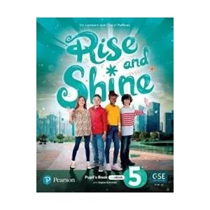 Rise and Shine Level 5 Pupil's Book and eBook with Online Practice and Digital Resources | Cheryl Pelteret|Viv Lambert (ISBN: 9781292369327)