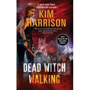 Dead Witch Walking (ISBN: 9780060572969)