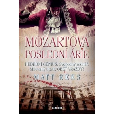 Mozartova poslední árie - Matt Ress
