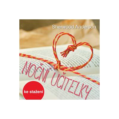 Radioservis Sherwood Anderson: Noční učitelky MP3 download – Hledejceny.cz