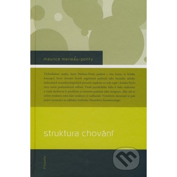 Struktura chování - Maurice Merleau-Ponty