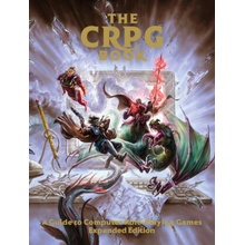 The CRPG Book: A Guide to Computer Role-Playing Games (Expanded Edition) - Bitmap Books